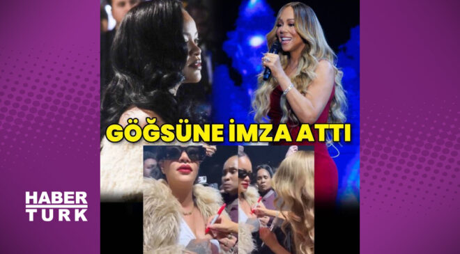 Mariah Carey, konserini seyretmeye gelen Rihanna'nın göğsüne imzasını attı – magazin haberleri